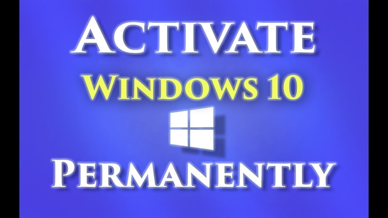 Permanently Activate Windows 10 Pro